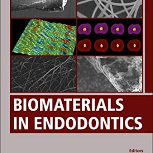 Biomaterials in Endodontics (Woodhead Publishing Series in Biomaterials) (Original PDF from Publisher)