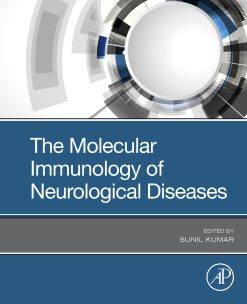 The Molecular Immunology of Neurological Diseases (EPUB)