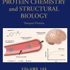 Transport Proteins (Volume 123) (Advances in Protein Chemistry and Structural Biology, Volume 123) (Original PDF from Publisher)