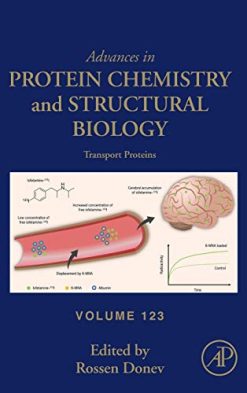 Transport Proteins (Volume 123) (Advances in Protein Chemistry and Structural Biology, Volume 123) (Original PDF from Publisher)