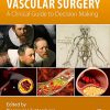 Vascular Surgery: A Clinical Guide to Decision-making (Original PDF from Publisher)
