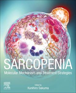Sarcopenia: Molecular Mechanism and Treatment Strategies (Original PDF from Publisher)