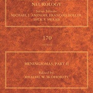 Meningiomas, Part II: Part II (Volume 170) (Handbook of Clinical Neurology (Volume 170)) (Original PDF from Publisher)