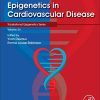 Epigenetics in Cardiovascular Disease , Volume 24 (Translational Epigenetics, Volume 24) (Original PDF from Publisher)