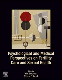 Psychological and Medical Perspectives on Fertility Care and Sexual Health (Original PDF from Publisher)