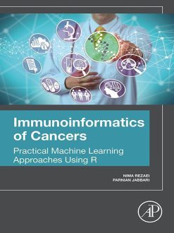 Immunoinformatics of Cancers: Practical Machine Learning Approaches Using R (EPUB)