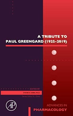 A Tribute to Paul Greengard (1925-2019) (Volume 90) (Original PDF from Publisher)
