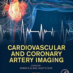 Cardiovascular and Coronary Artery Imaging: Volume 1 (Original PDF from Publisher)