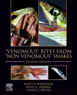 “Venomous” Bites from “Non-Venomous” Snakes, 2nd Edition (Original PDF from Publisher)