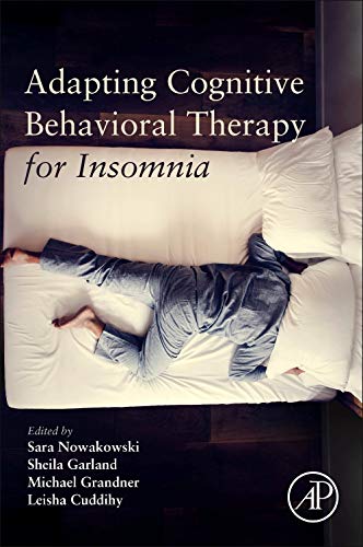 Adapting Cognitive Behavioral Therapy for Insomnia (Original PDF from Publisher)
