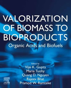 Valorization of Biomass to Bioproducts: Organic Acids and Biofuels (Original PDF from Publisher)