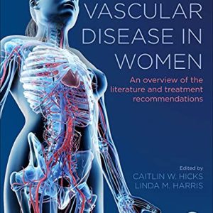 Vascular Disease in Women: An Overview of the Literature and Treatment Recommendations (Original PDF from Publisher)