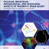Cellular, Molecular, Physiological, and Behavioral Aspects of Traumatic Brain Injury (EPUB)