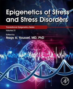 Epigenetics of Stress and Stress Disorders (Original PDF from Publisher)