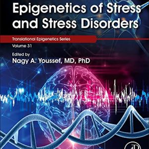 Epigenetics of Stress and Stress Disorders (Original PDF from Publisher)