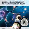Diagnosis and Treatment of Traumatic Brain Injury (Original PDF from Publisher)
