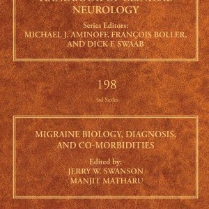 Migraine Biology, Diagnosis, and Co-Morbidities, Volume 198 (EPUB)