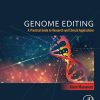 Genome Editing: A Practical Guide to Research and Clinical Applications (Original PDF from Publisher)