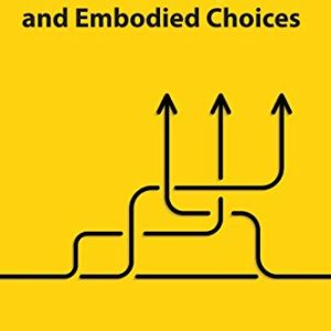 Judgment, Decision-Making, and Embodied Choices (Original PDF from Publisher)