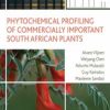 Phytochemical Profiling of Commercially Important South African Plants (Original PDF from Publisher)