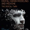 Digital Human Modeling and Medicine: The Digital Twin (EPUB)