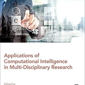 Applications of Computational Intelligence in Multi-Disciplinary Research (Original PDF from Publisher)