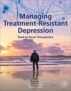 Managing Treatment-Resistant Depression: Road to Novel Therapeutics (Original PDF from Publisher)