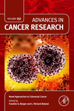 Novel Approaches to Colorectal Cancer, Volume 151 (EPUB)