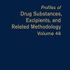 Profiles of Drug Substances, Excipients and Related Methodology (Volume 46) (EPUB)