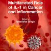 Multifaceted Role of IL-1 in Cancer and Inflammation (EPUB)