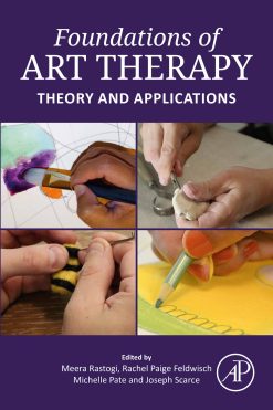 Foundations of Art Therapy: Theory and Applications (Original PDF from Publisher)