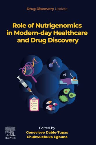 Role of Nutrigenomics in Modern-day Healthcare and Drug Discovery (EPUB)