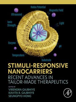 Stimuli-Responsive Nanocarriers: Recent Advances in Tailor-Made Therapeutics (EPUB)