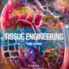 Tissue Engineering, 3rd Edition (Original PDF from Publisher)