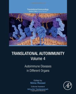 Translational Autoimmunity: Autoimmune Diseases in Different Organs (Volume 4) (Translational Immunology, Volume 4) (Original PDF from Publisher)