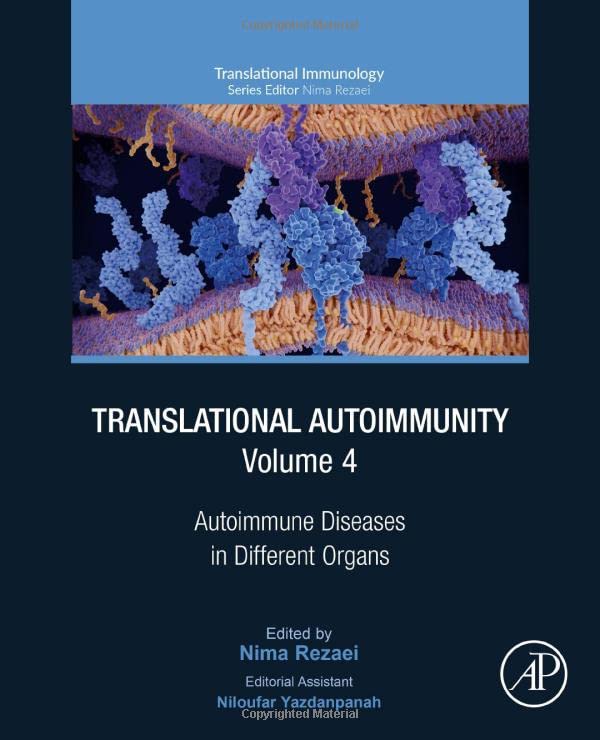 Translational Autoimmunity: Autoimmune Diseases in Different Organs (Volume 4) (Translational Immunology, Volume 4) (Original PDF from Publisher)