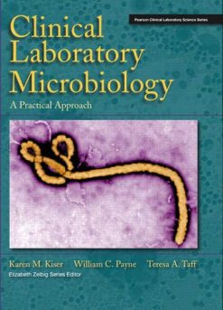 Clinical Laboratory Microbiology: A Practical Approach (Original PDF from Publisher)