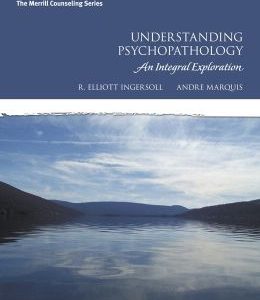 Understanding Psychopathology: An Integral Exploration