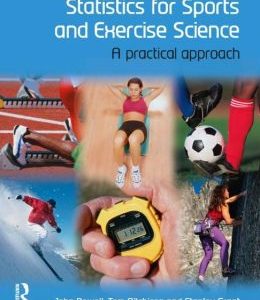 Statistics for Sports and Exercise Science: A Practical Approach