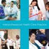 Interprofessional Health Care Practice (EPUB + Converted PDF)
