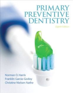 Primary Preventive Dentistry, 8th Edition (Original PDF from Publisher)