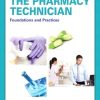 The Pharmacy Technician: Foundations and Practices (2nd Edition)