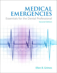Medical Emergencies: Essentials for the Dental Professional (2nd Edition) (Original PDF from Publisher)