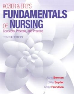 Kozier & Erb’s Fundamentals of Nursing, 10th Edition