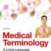 Medical Terminology: A Living Language, 6th Edition