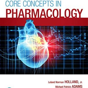 Core Concepts in Pharmacology, 5th Edition (Original PDF from Publisher)