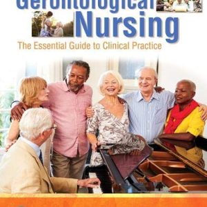 Gerontological Nursing: The Essential Guide to Clinical Practice, 4th Edition (Original PDF from Publisher)