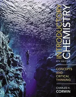 Introductory Chemistry: Concepts and Critical Thinking, 8th Edition (Original PDF from Publisher)