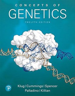 Concepts of Genetics (12th Edition) (ORIGINAL PDF from Publisher)