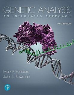 Genetic Analysis: An Integrated Approach (3rd Edition) (Original PDF from Publisher)